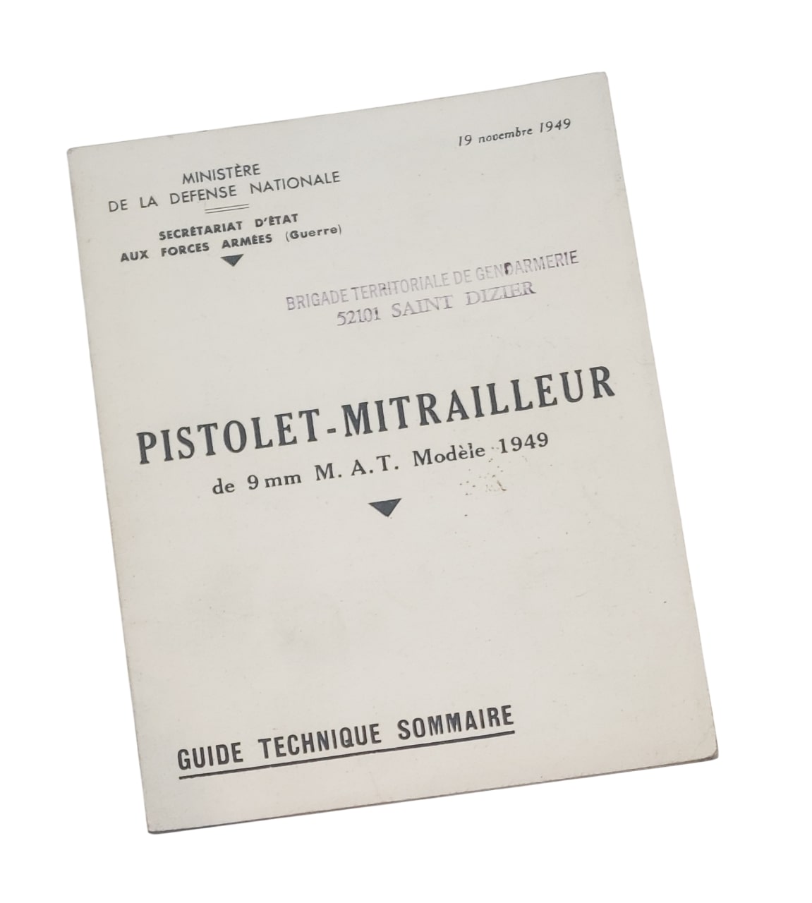 militaria : Guide technique sommaire MAT49 daté 1949 FR POST WW2