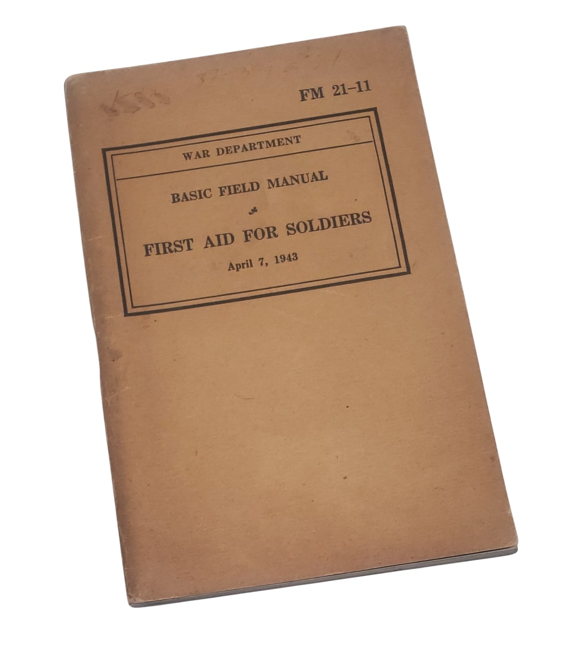militaria : Manuel FM 21-11 First aid for soldiers US WW2