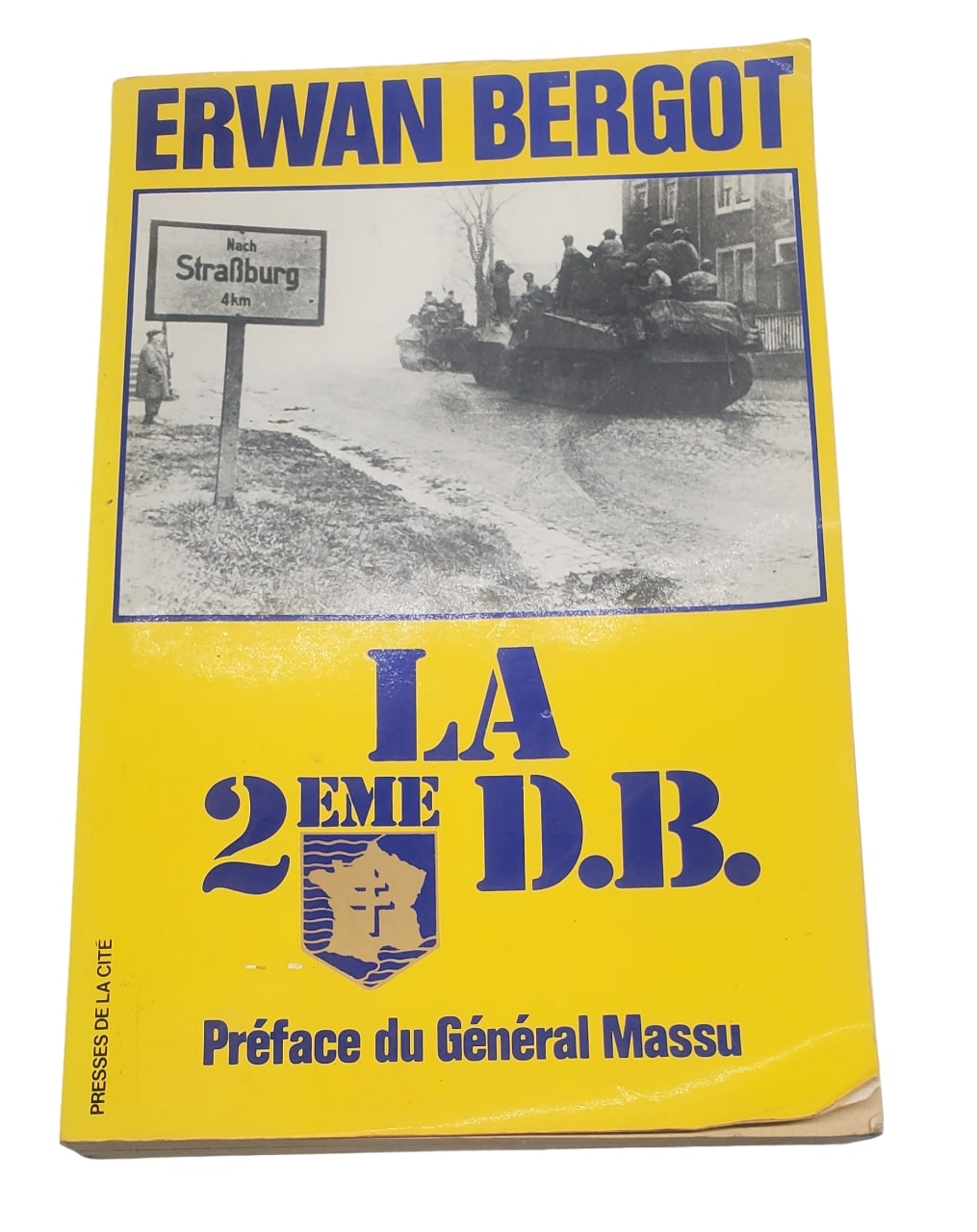 militaria : Livre de Erwan BERGOT 2ème DB FR